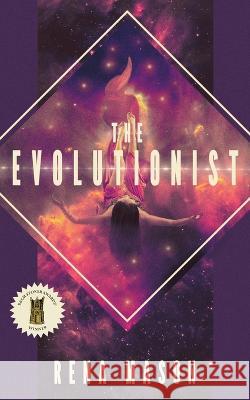 The Evolutionist Rena Mason 9781960721082 Encyclopocalypse Publications - książka