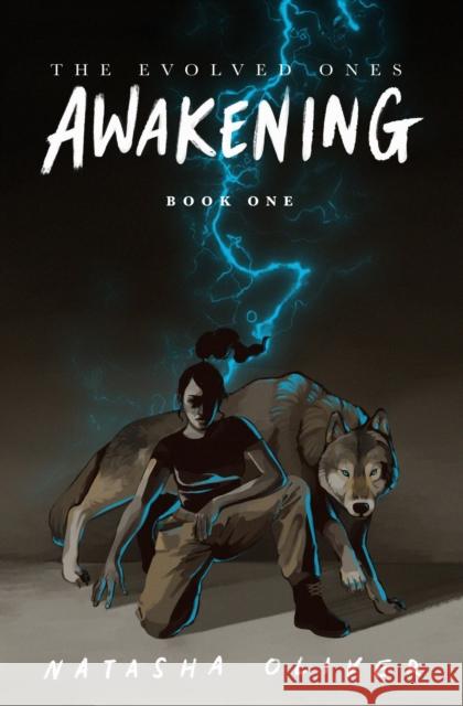 The Evolved Ones: Awakening (Book One) Natasha Oliver 9789814841443 Marshall Cavendish International (Asia) Pte L - książka