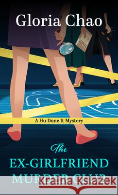 The Ex-Girlfriend Murder Club Gloria Chao 9781420528855 Thorndike Press Large Print - książka