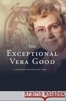 The Exceptional Vera Good Nancy Silcox 9781532659294 Wipf & Stock Publishers - książka