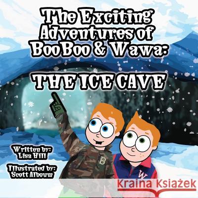 The Exciting Adventures of BooBoo and Wawa: The Ice Cave Alboum, Scott 9781546909545 Createspace Independent Publishing Platform - książka