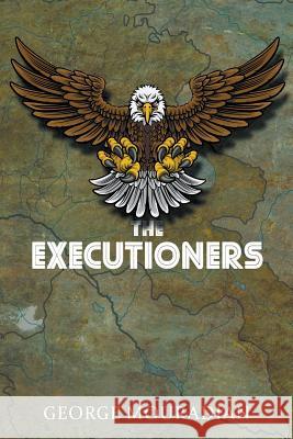 The Executioners George Mouradian 9781643982960 Litfire Publishing - książka
