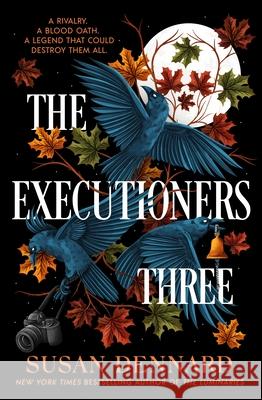 The Executioners Three Susan Dennard 9781250334688 Tor Teen - książka