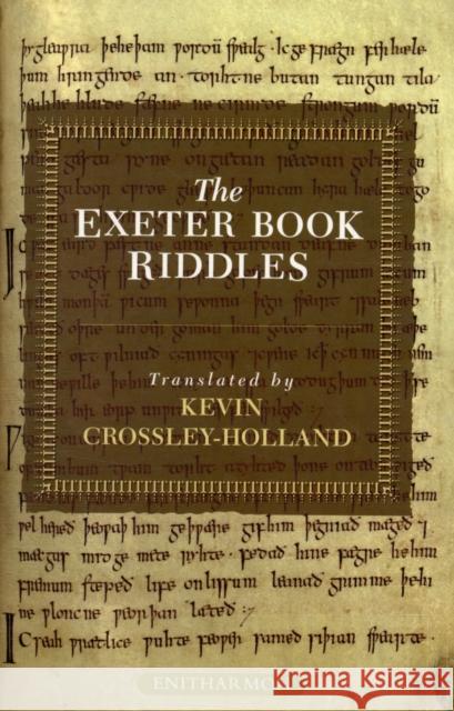 The Exeter Book Riddles Kevin Crossley-Holland 9781904634461 Enitharmon Press - książka