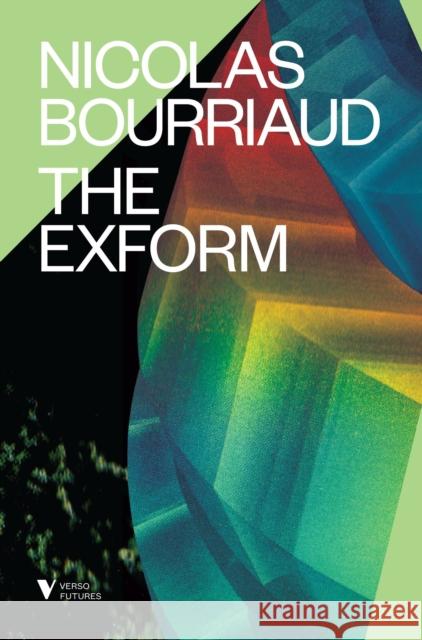 The Exform Nicolas Bourriaud 9781784783792 Verso - książka