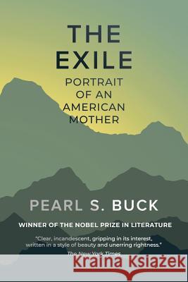 The Exile: Portrait of an American Mother Pearl S. Buck 9781788690492 Eastbridge Books - książka