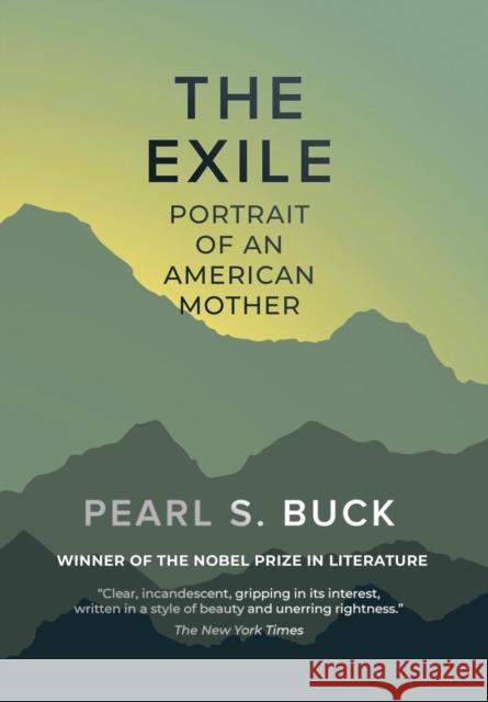 The Exile: Portrait of An American Mother Pearl S. Buck 9781788690508 Eastbridge Books - książka