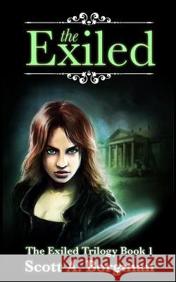 The Exiled Scott a. Borgman 9781532900334 Createspace Independent Publishing Platform - książka