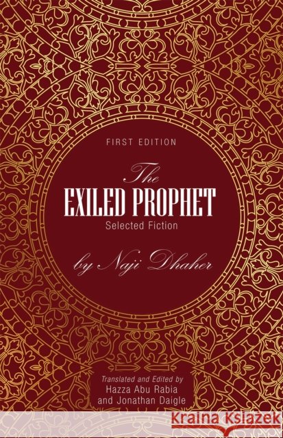 The Exiled Prophet: Selected Fiction by Naji Dhaher Hazza Abu Rabia 9781516540495 Cognella Academic Publishing - książka