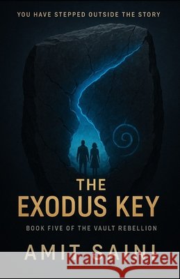 The Exodus Key: Book Five of The Vault Rebellion Saini, Amit 9798290058924 Independently Published - książka