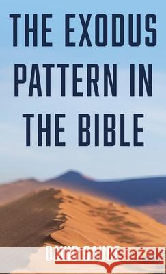 The Exodus Pattern in the Bible David Daube 9781725275010 Wipf & Stock Publishers - książka