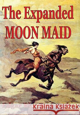 The Expanded Moon Maid Edgar Rice Burroughs 9781312350885 Lulu.com - książka