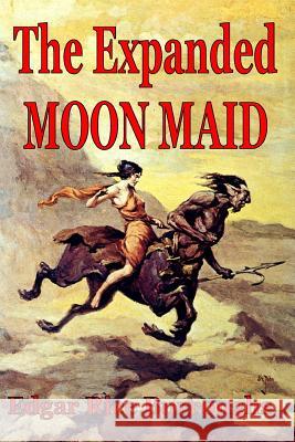 The Expanded Moon Maid Edgar Rice Burroughs 9781312418103 Lulu.com - książka