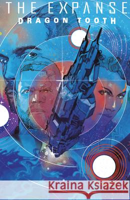 The Expanse: Dragon Tooth Deluxe Edition Andy Diggle 9798892157377 Boom! Studios - książka