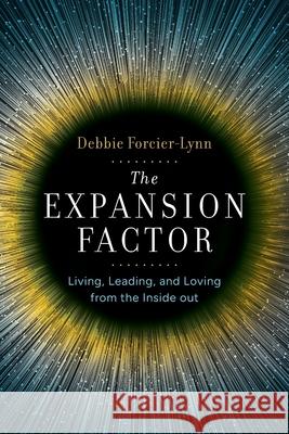 The Expansion Factor Debbie Forcier-Lynn 9781968668051 Thought Leader Academy Publishing - książka