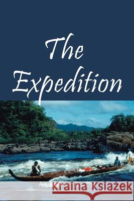 The Expedition Alfred Balm 9781665503785 Authorhouse - książka