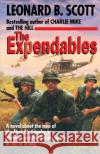 The Expendables Leonard B. Scott 9780345484871 Ballantine Books