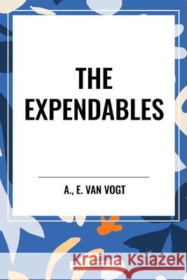 The Expendables A E Van Vogt 9798880915538 Start Classics - książka