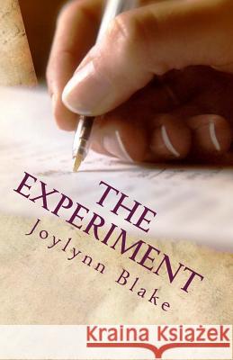 The Experiment: Friends, Filters, and Life Without Them Joylynn Blake 9781490438313 Createspace - książka