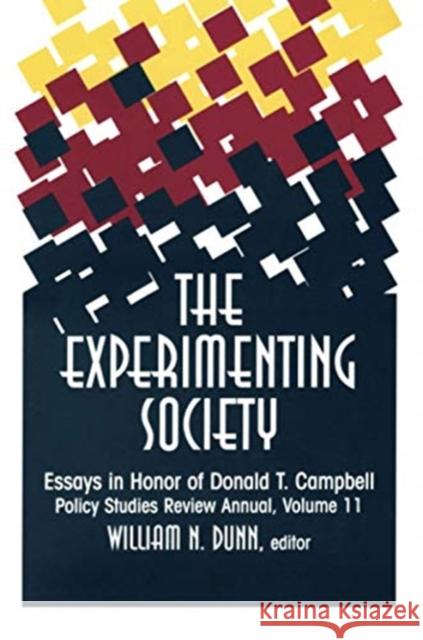 The Experimenting Society: Essays in Honor of Donald T. Campbell William N. Dunn 9781138515864 Routledge - książka