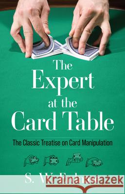 The Expert at the Card Table: Classic Treatise on Card Manipulation  9780486285979 Dover Publications Inc. - książka