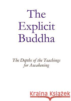 The Explicit Buddha Christopher Titmuss 9780244301033 Lulu.com - książka