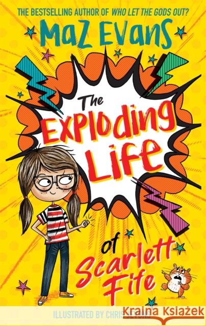 The Exploding Life of Scarlett Fife: Book 1 Maz Evans 9781444957679 Hachette Children's Group - książka