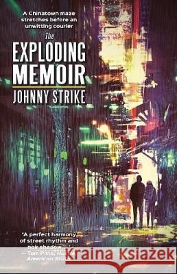 The Exploding Memoir Johnny Strike 9781721939107 Createspace Independent Publishing Platform - książka