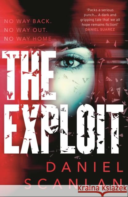 The Exploit Daniel Scanlan 9781801107877 Bloomsbury Publishing PLC - książka