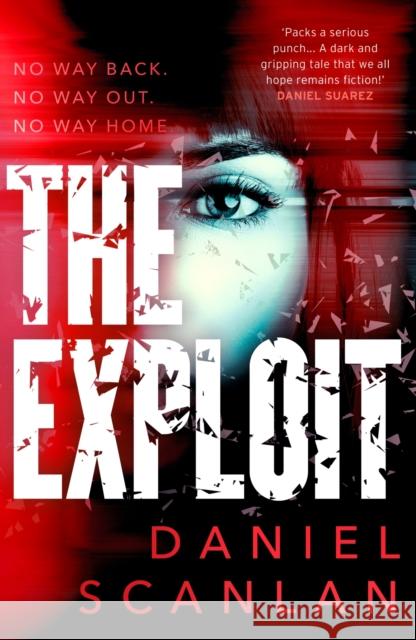 The Exploit Daniel Scanlan 9781803289892 Bloomsbury Publishing (UK) - książka