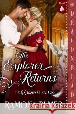 The Explorer Returns: A Victorian Historical Romance Ramona Elmes 9781969349706 Dragonblade Publishing, Inc. - książka