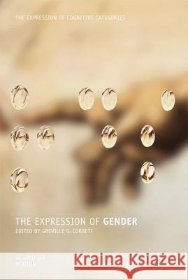 The Expression of Gender Greville G. Corbett 9783110306606 Walter de Gruyter - książka