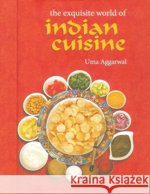 The Exquisite World of Indian Cuisine  9788184244748 Allied Publishers Pvt Ltd - książka