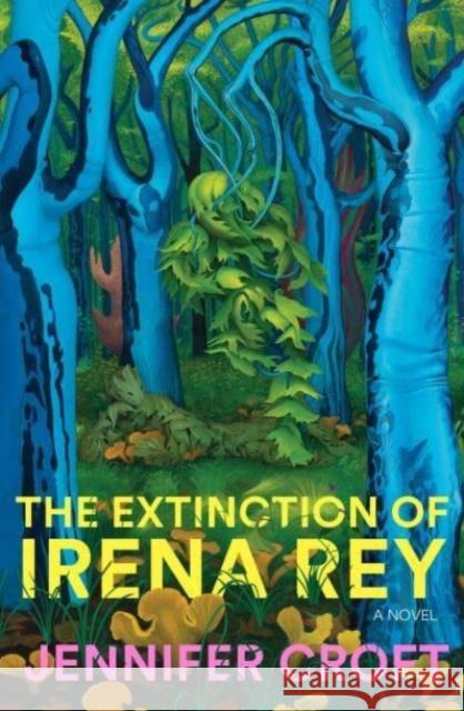 The Extinction of Irena Rey Jennifer Croft 9781915590121 Scribe Publications - książka