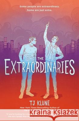 The Extraordinaries Tj Klune 9781250203663 Tor Teen - książka