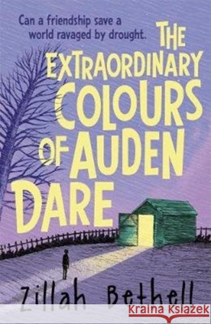 The Extraordinary Colours of Auden Dare Bethell, Zillah 9781848126084 Bonnier Books Ltd - książka