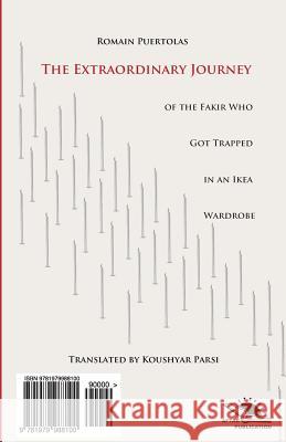 The Extraordinary Journey of the Fakir Who Got Trapped in an Ikea Wardrobe Koushyar Parsi 9781979988100 Createspace Independent Publishing Platform - książka