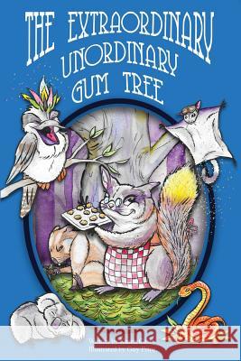 The Extraordinary, Unordinary Gum Tree Karen Casey Guy Price 9780646995168 Karen Casey - książka