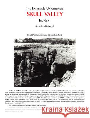 The Extremely Unfortunate Skull Valley Incident Donald Scott, William Scott 9781553695547 Trafford Publishing - książka