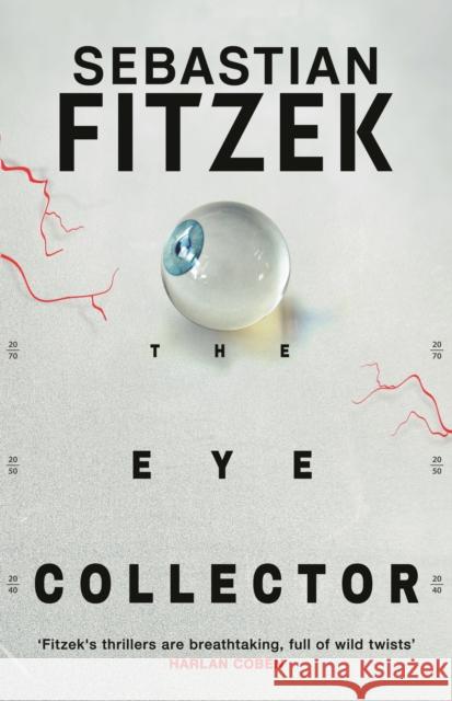 The Eye Collector Sebastian Fitzek 9781804542361 Bloomsbury Publishing PLC - książka