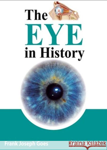 The Eye in History Frank Joseph Goes 9789350902745 Jaypee Brothers Medical Publishers - książka