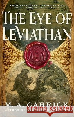 The Eye of Leviathan M. A. Carrick 9780356530352 Little, Brown Book Group - książka