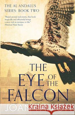 The Eye of the Falcon Joan Fallon   9780993179730 Scott Publishing - książka