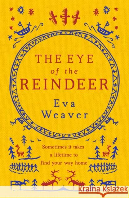 The Eye of the Reindeer Weaver, Eva 9781780222929  - książka