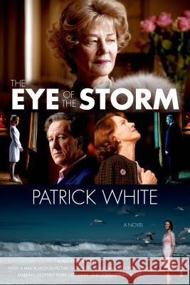 The Eye of the Storm Patrick White 9780312595326 Picador USA - książka