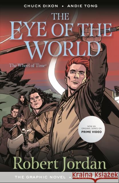 The Eye of the World: The Graphic Novel, Volume Six Robert Jordan Chuck Dixon Andie Tong 9781250900036 Tor Books - książka