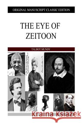 The Eye Of Zeitoon Mundy, Talbot 9781484113073 Createspace - książka