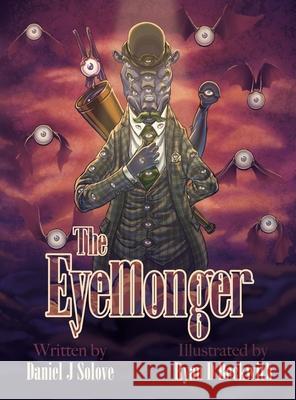 The Eyemonger Daniel J Solove, Ryan D Beckwith 9780578802688 Griffin Press - książka