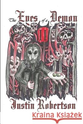 The Eyes of a Demon II Justin Robertson 9781300443476 Lulu.com - książka