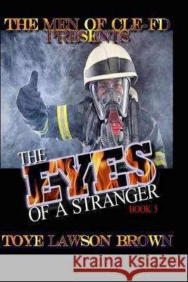 The Eyes Of A Stranger Brown, Toye Lawson 9781523865833 Createspace Independent Publishing Platform - książka